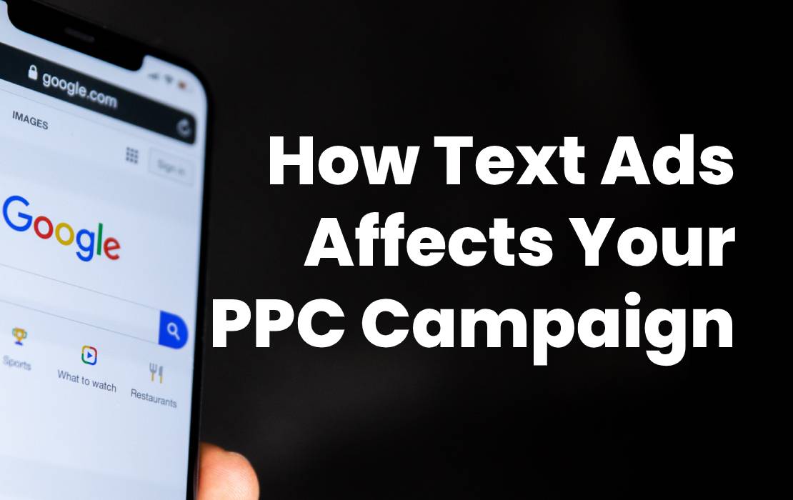 PPC AdWords Optimization: How Text Ads Affects Your Campaign