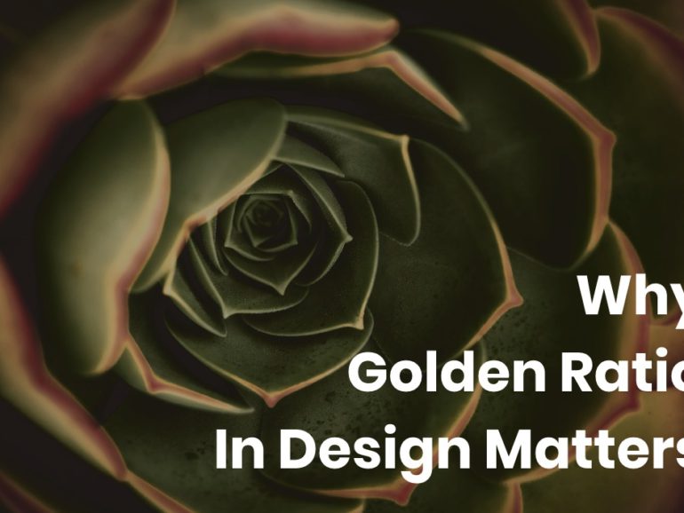 Why Is It Important To Know All About Golden Ratio In Design?