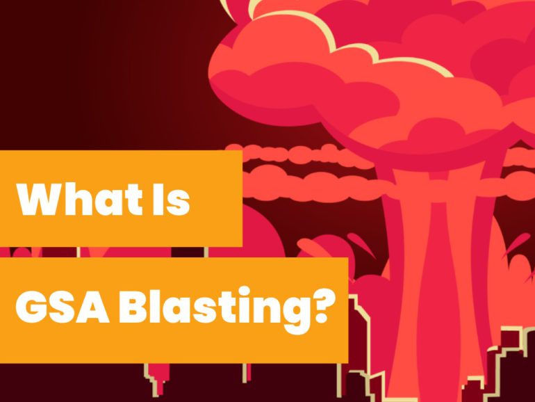 What Is GSA Blasting? How It Helps Boost Traffic To Your Website?